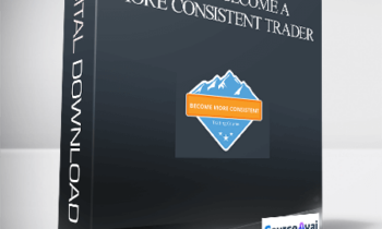 How to Become a More Consistent Trader