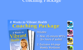 Hyla Cass - 8 Weeks to Vibrant Health - Coaching Package