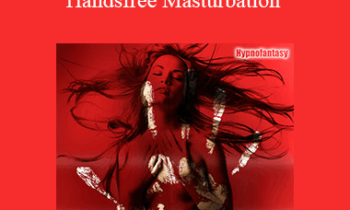 Hypnofantasy – Sydney Chalmer - Handsfree Masturbation