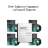 Hypnosis 101 - New Behavior Generator -Advanced Rapport