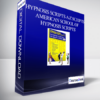 Hypnosis Scripts A-Z Scripts - American School of Hypnosis Scripts