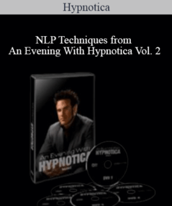 Hypnotica - NLP Techniques from An Evening With Hypnotica Vol. 2