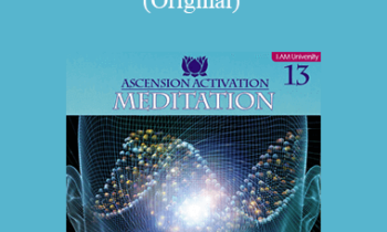 I AM University - Ascension Activation Meditations (Original)