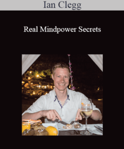 Ian Clegg - Real Mindpower Secrets
