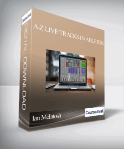 Ian McIntosh - A-Z Live Tracks In Ableton