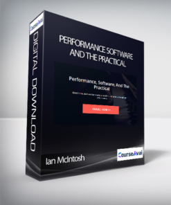 Ian McIntosh - Performance Software And The Practical