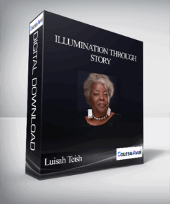Illumination Through Story With Luisah Teish