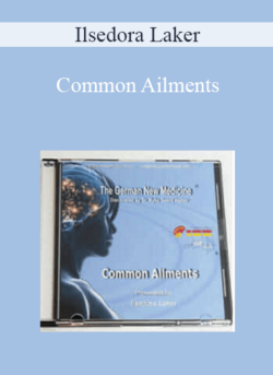 Ilsedora Laker - Common Ailments