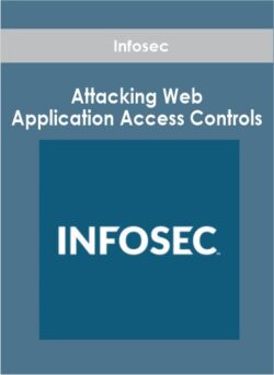 Infosec - Attacking Web Application Access Controls