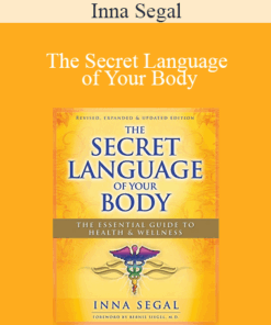 Inna Segal - The Secret Language of Your Body