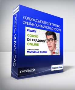 Investire.biz - Corso Completo Di Trading Online con Marcello Ascani (Corso completo di Trading Online con Marcello Ascani di investire.biz)