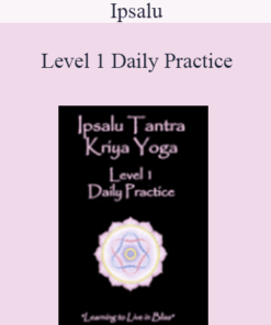 Ipsalu - Level 1 Daily Practice