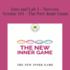 Irene Lyon - Intro and Lab 1 - Nervous System 101 - The New Inner Game