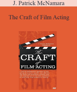 J. Patrick McNamara - The Craft of Film Acting