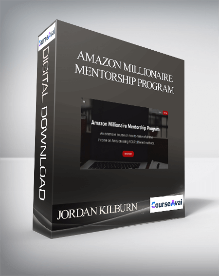 Jordan Kilburn - Amazon Millionaire Mentorship Program