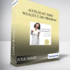 JULIE RENEE - ACCELERATE YOUR WEALTH 21 DAY PROGRAM