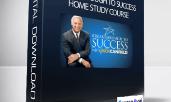 Jack Canfield - Breakthrough To Success Home Study Course
