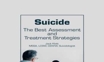 Jack Klott - Suicide: The Best Assessment and Treatment Strategies (Audio Only)