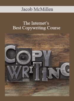 Jacob McMillen - The Internet’s Best Copywriting Course