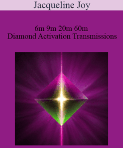 Jacqueline Joy - 6m 9m 20m 60m Diamond Activation Transmissions