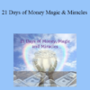 Jade-Yin Hom - 21 Days of Money Magic & Miracles