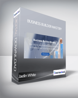 Jaelin White - Business Builder Mastery