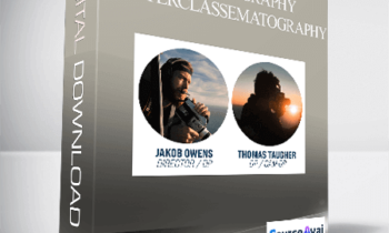 Jakop owens & Thomas Taugher - Cinematography Masterclass (Early Access) — LEARN CINEMATOGRAPHY