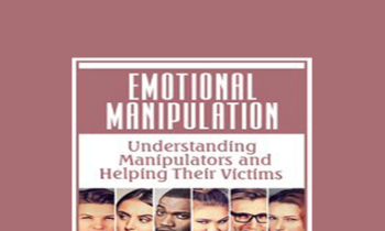 James Fogarty - Emotional Manipulation: Understanding Manipulators and Helping Their Victims