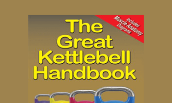 James Talo & Andre Noel Potvin - The Great Kettlebell Handbook