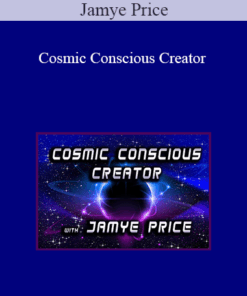 Jamye Price - Cosmic Conscious Creator