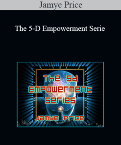 Jamye Price - The 5-D Empowerment Serie
