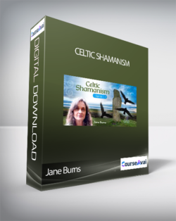 Jane Burns – Celtic Shamanism