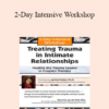 Janina Fisher - 2-Day Intensive Workshop: Treating Trauma in Intimate Relationships - Healing the Trauma Legacy in Couples Therapy