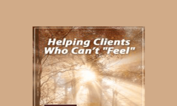 Janina Fisher - Helping Clients Who Can’t Feel