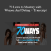 Jason Capital - 70 Laws to Mastery with Women And Dating + Transcript