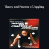 Jason Garfield - Theory and Practice of Juggling