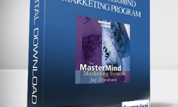 Jay Abraham – Last Mastermind Marketing Program