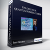 Jean Houston - Unlock Your Quantum Powers Course