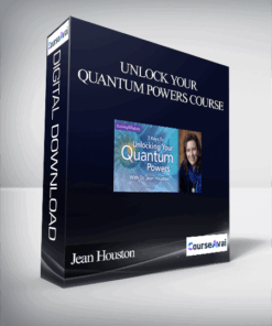 Jean Houston - Unlock Your Quantum Powers Course