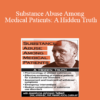 JeanAnne Johnson Talbert - Substance Abuse Among Medical Patients: A Hidden Truth