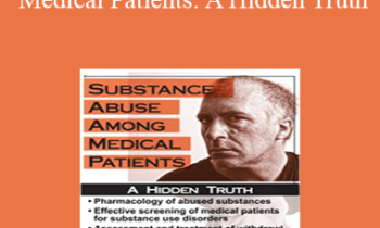 JeanAnne Johnson Talbert - Substance Abuse Among Medical Patients: A Hidden Truth