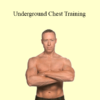 Jeff Anderson - Underground Chest Training