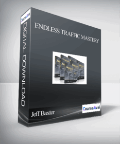 Jeff Baxter – Endless Traffic Mastery