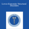 Jeff Davis - Lower-Extremity Structural Disorders