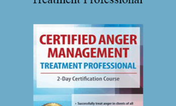 Jeff Peterson - Certified Anger Management Treatment Professional: 2-Day Certification Course