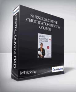 Jeff Strickler - Nurse Executive Certification Review Course