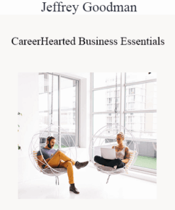 Jeffrey Goodman - CareerHearted Business Essentials