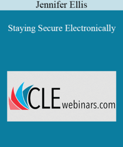 Jennifer Ellis - Staying Secure Electronically