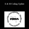 Jennifer Silverman - E & M Coding Update