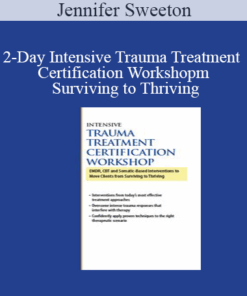Jennifer Sweeton - 2-Day Intensive Trauma Treatment Certification Workshop: EMDR